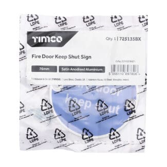 Timco Fire Door Keep Shut Sign Satin Anodised Aluminium  - 76mm